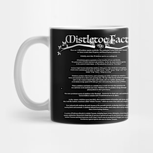 Mistletoe Facts White Mug